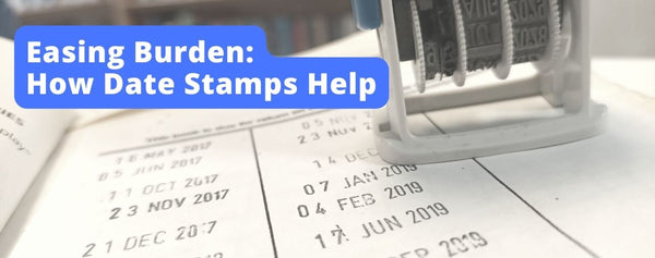 Easing Burden: How Date Stamps Help